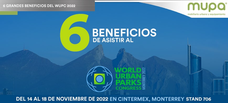 6 grandes beneficios de asistir al World Urban Parks Congress 2022